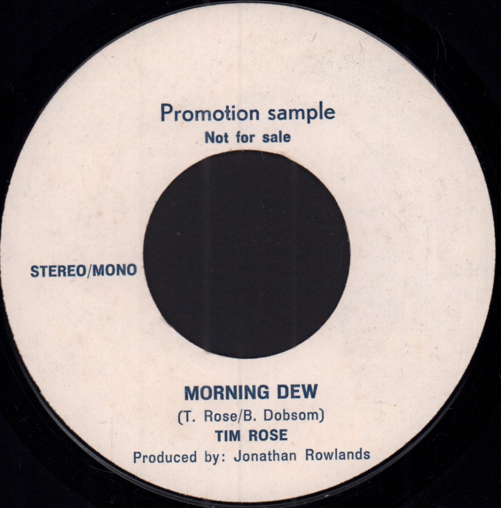 Tim Rose - morning dew - 7 Inch