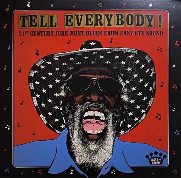 Various Artists - Tell Everybody! 21st Century Juke Joint (Blues From Easy Eye Sound) - Cd