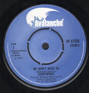 Kiddywinks - We Don't Need Ya - 7 Inch