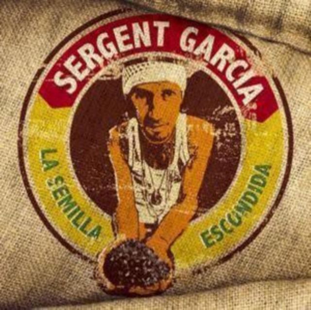 Sergent Garcia - La Semilla Escondida - Cd