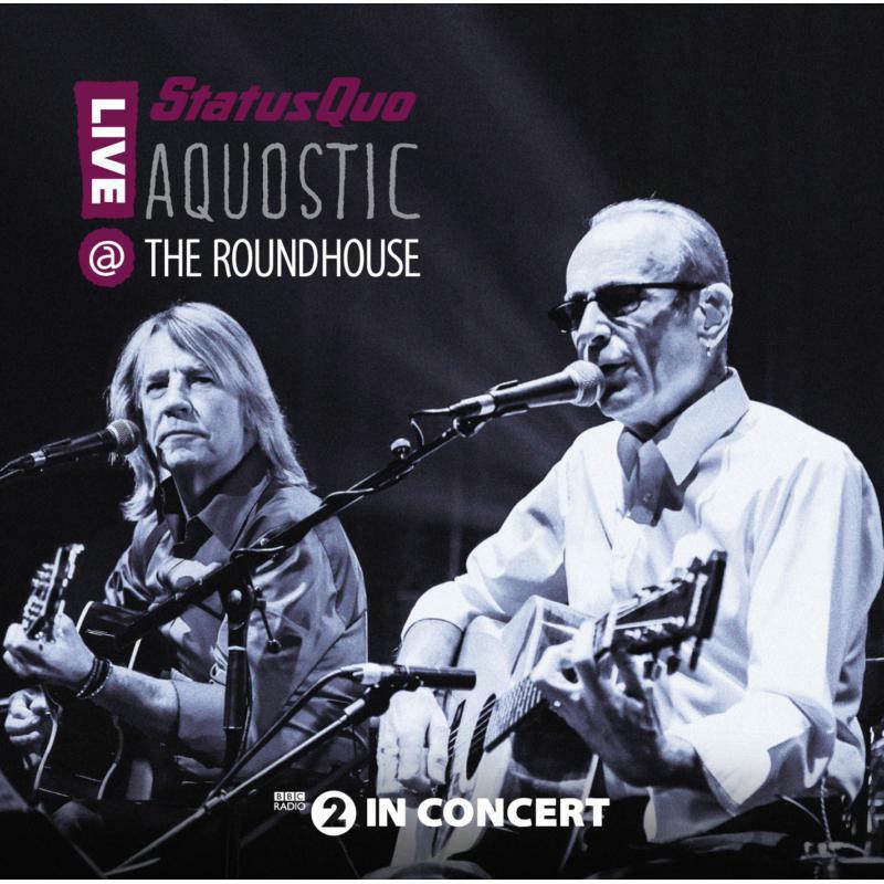 Status Quo - Aquostic: Live At the Roundhouse - Double Cd