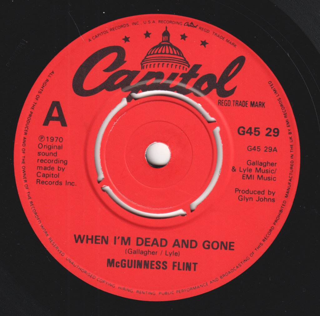McGuinness Flint - When I'm Dead And Gone - 7 Inch