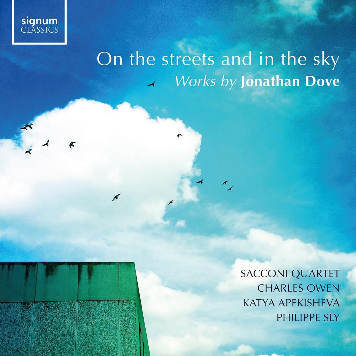 Sacconi Quartet - On the Streets and In the Sky: Works By Jonathan Dove - Cd