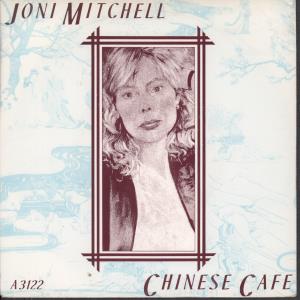 Joni Mitchell - Chinese Cafe - 7 Inch
