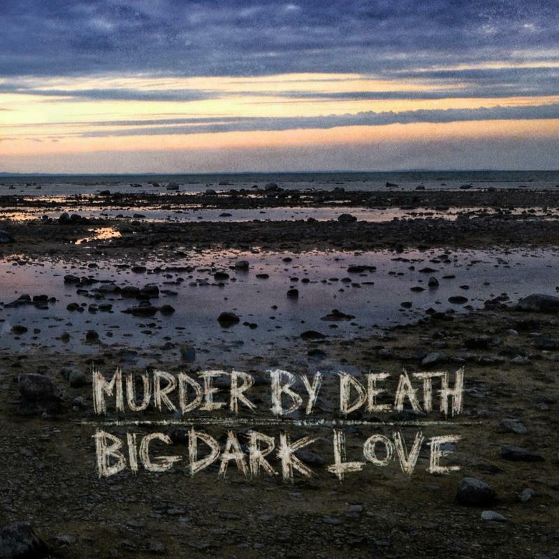 Murder By Death - Big Dark Love - Cd