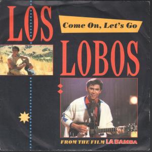Los Lobos - Come On Let's Go - 7 Inch