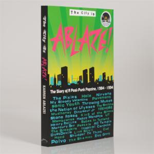 Karren Ablaze - City Is Ablaze - The Story Of A Post Punk Popzine - Book