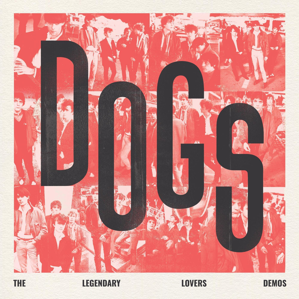 Dogs (Indie Group) - Dogs - the Legendary Lovers Demos - Lp