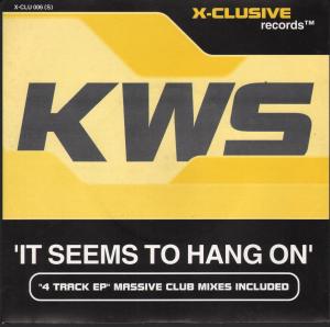 Kws - It Seems To Hang On - 7 Inch
