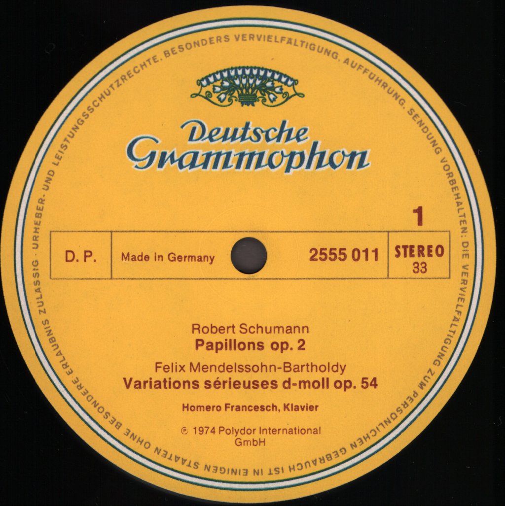 Homero Francesch - Schumann - Papillons / Mendelssohn Bartholdy - Variations Sérieuses / Ravel - Le Tombeau De Couperin - Lp