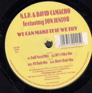 Nsp And David Camacho Featuring Jon Junior - We Can Make It If We Try - 12 Inch