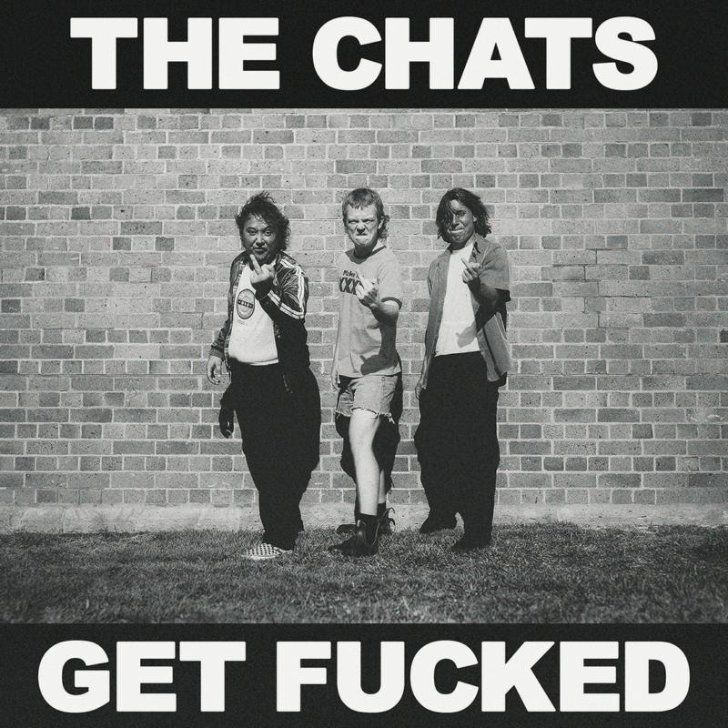 Chats - Get Fucked - Cd
