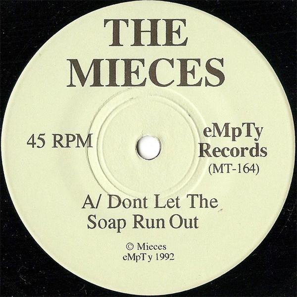 Meices - Don't Let The Soap Run Out - 7 Inch