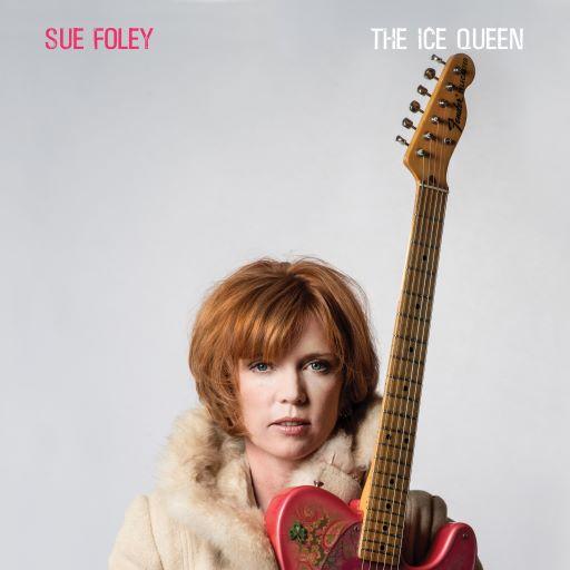 Sue Foley - Ice Queen - Lp