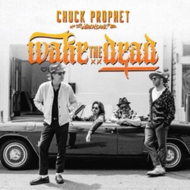 Chuck Prophet - Wake the Dead - Cd