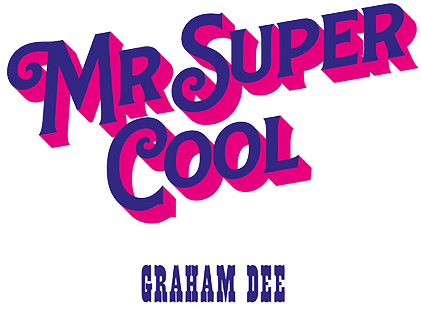 Graham Dee - Mr. Super Cool - Lp
