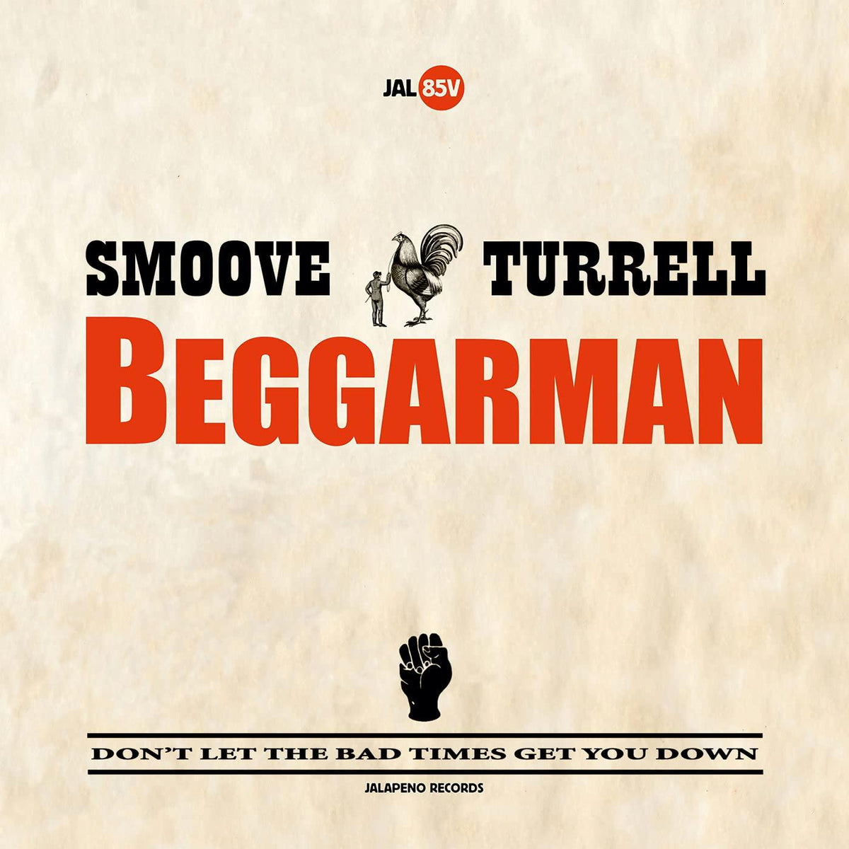 Smoove & Turrell - Beggarman - 7 Inch