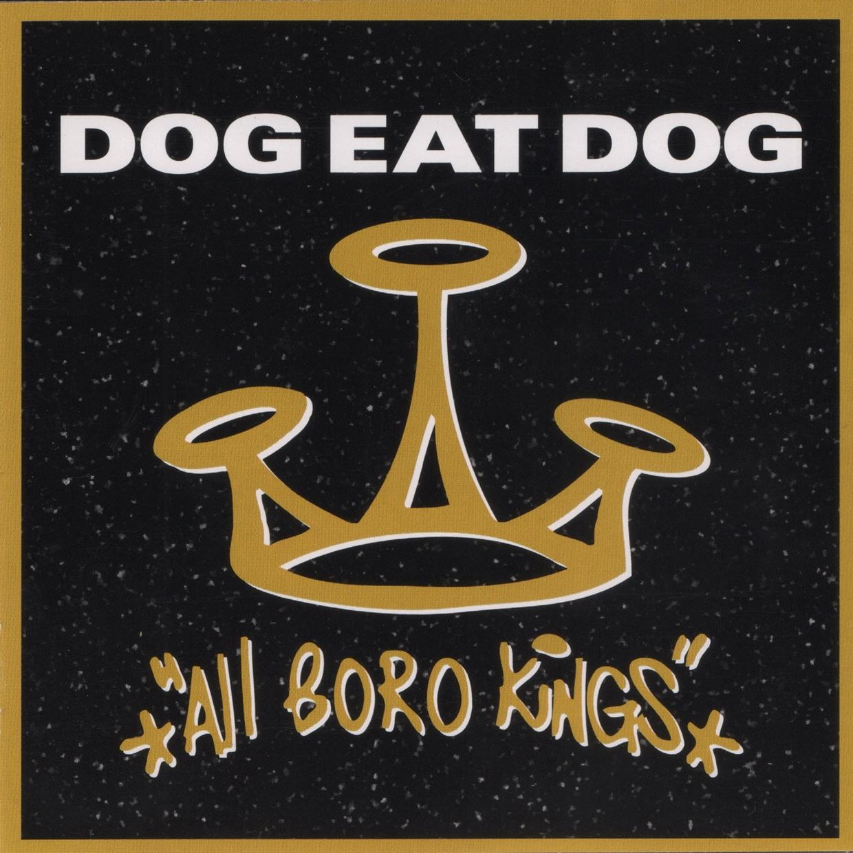 Dog Eat Dog - All Boro Kings - Cd