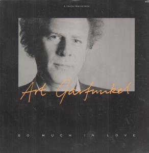 Art Garfunkel - So Much In Love - 12 Inch