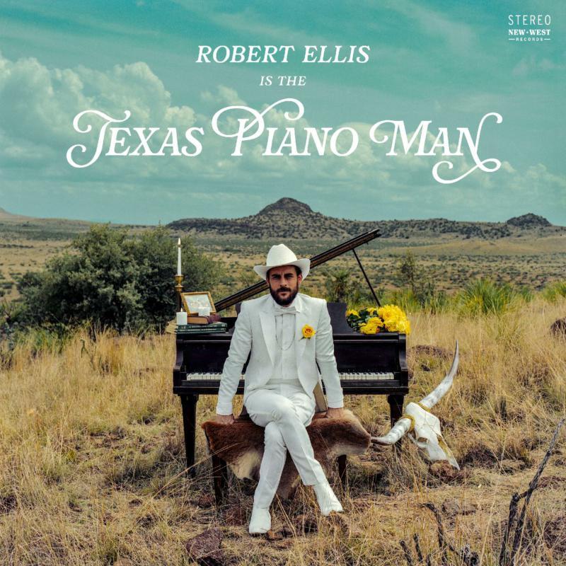Robert Ellis - Texas Piano Man - Lp