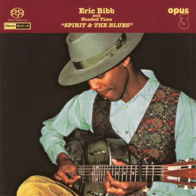 eric bibb and needed time - Spirit & the Blues - Cd