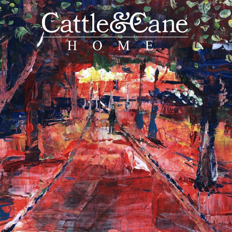 Cattle And Cane - Home - Cd