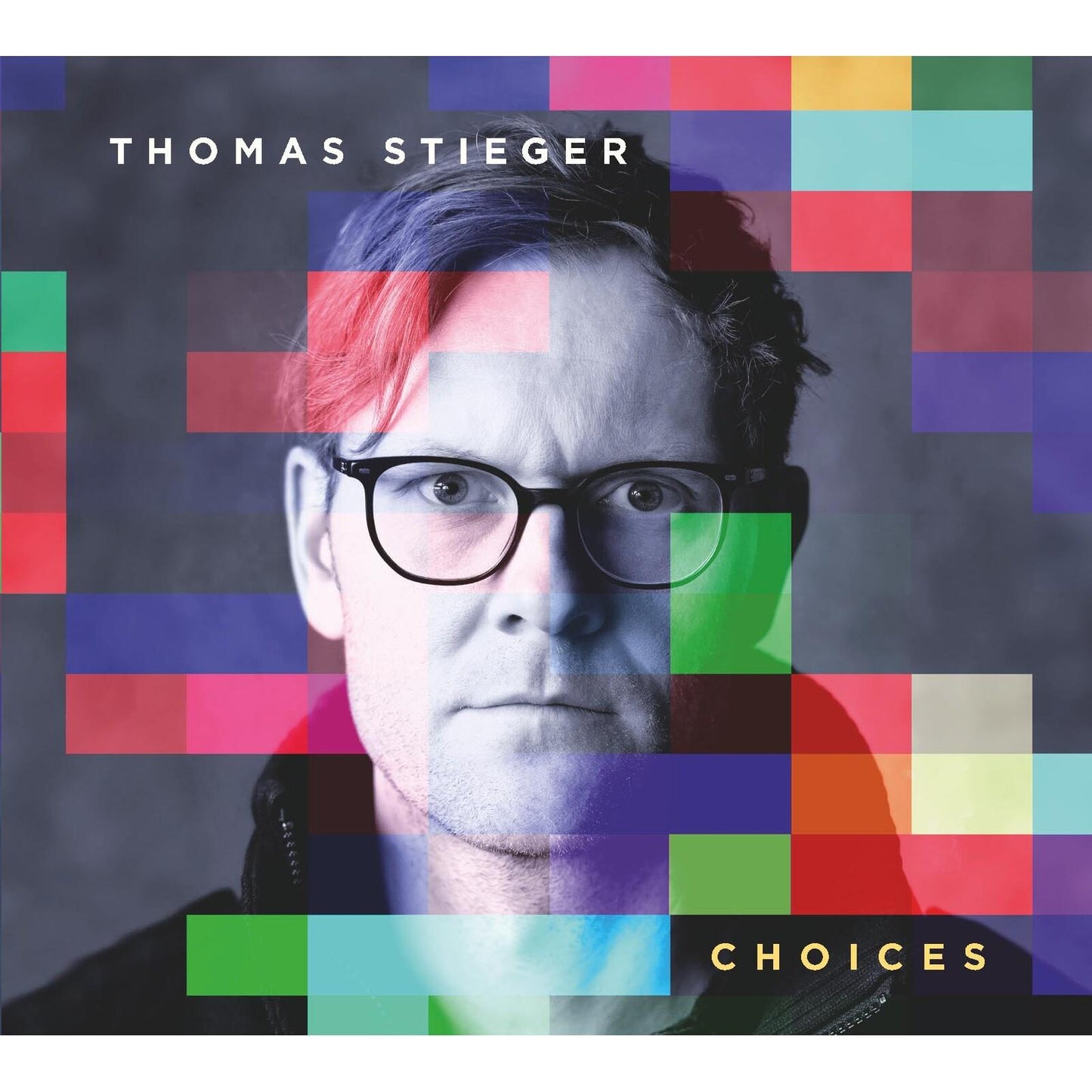 Thomas Stieger - Choices - Cd