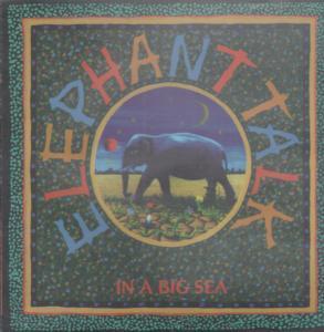 Elephant Talk - In A Big Sea - Cd