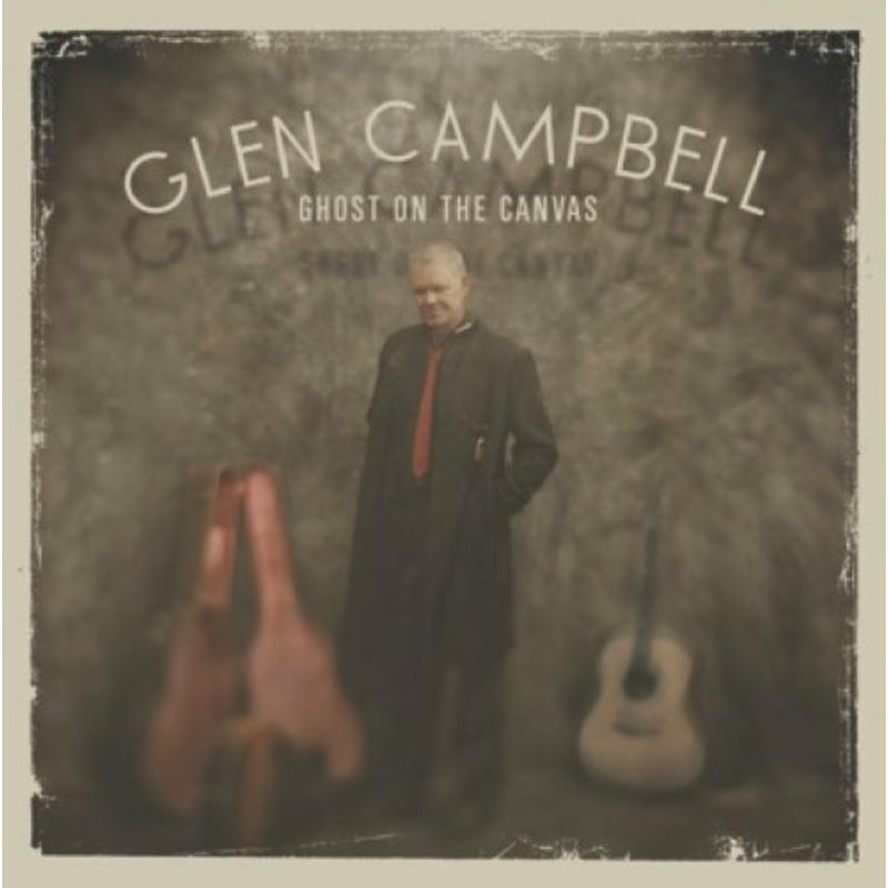 Glen Campbell - Ghost On the Canvas - Cd
