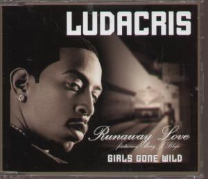 Ludacris - Runaway Love/Girls Gone Wild - Cd