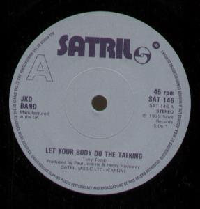 Jkd Band - Let Your Body Do The Talking - 7 Inch