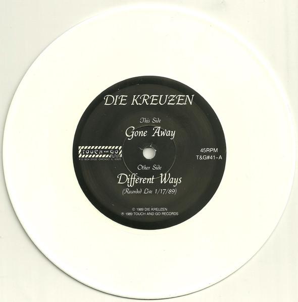 Die Kreuzen - Gone Away - 7 Inch