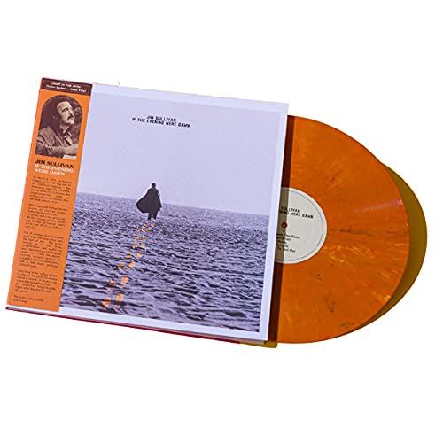 Jim Sullivan - If the Evening Were Dawn (Orange Vinyl) - Lp