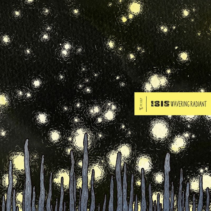Isis (Metal) - Wavering Radiant - Double Lp