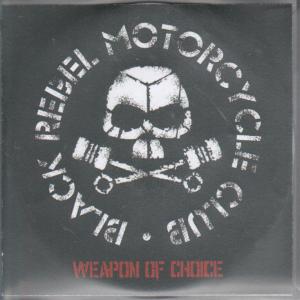 Black Rebel Motorcycle Club - Weapon Of Choice - Cdr