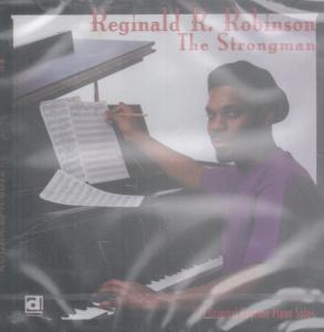 Reginald R Robinson - Strongman - Cd