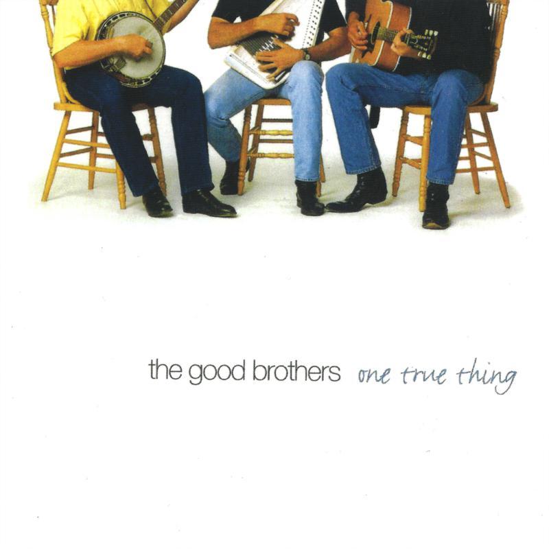 Good Brothers - One True Thing - Cd