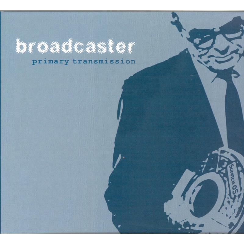 Broadcaster - Primary Transmission - Cd
