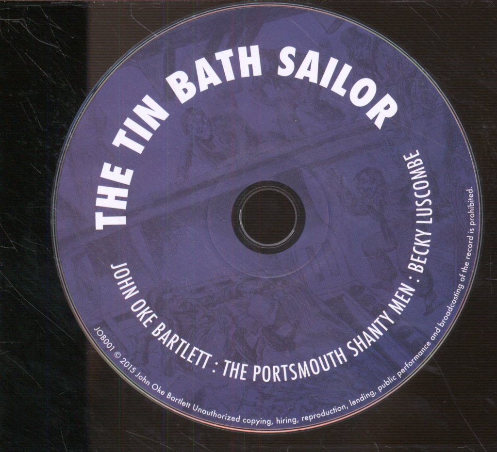 John Oke Bartlett Feat: Portsmouth Shantymen & Becky Perry - Tin Bath Sailor - Cd