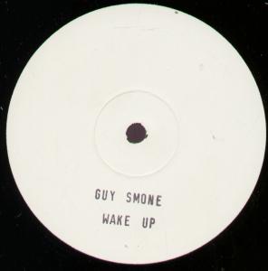 Guy Smone - Wake Up - 12 Inch