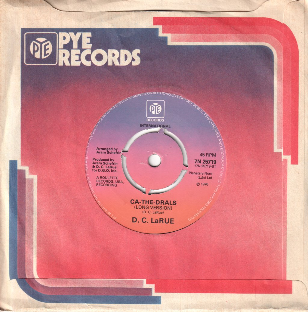 D.C. Larue - Ca-The-Drals - 7 Inch