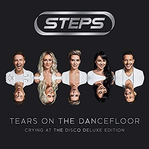 Steps (Pop Group) - Tears On the Dancefloor (Crying At the Disco Deluxe Edition) - Cd
