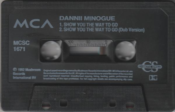 Dannii Minogue - Show You The Way To Go - Cassette