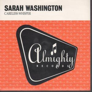 Sarah Washington - Careless Whisper - 7 Inch