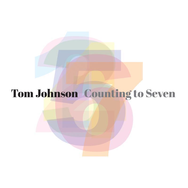Dedalus - Tom Johnson: Counting To Seven - Cd