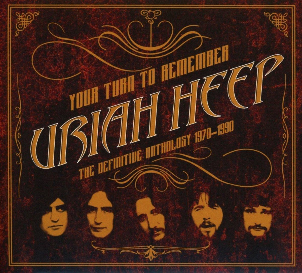 Uriah Heep - Your Turn To Remember · the Definitive Anthology 1970-1990 - Double Cd