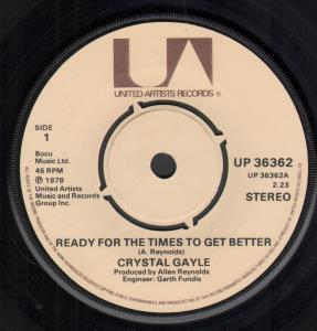 Crystal Gayle - Ready For The Times To Get Better - 7 Inch