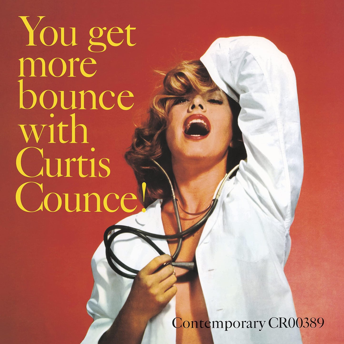 Curtis Counce - You Get More Bounce With Curtis Counce! - Lp
