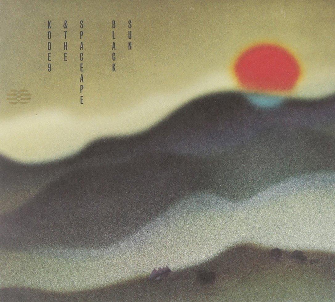 Kode9 And The Spaceape - Black Sun - Cd