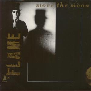 Flame (90'S Band) - Move The Moon - 7 Inch